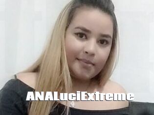 ANALuciExtreme