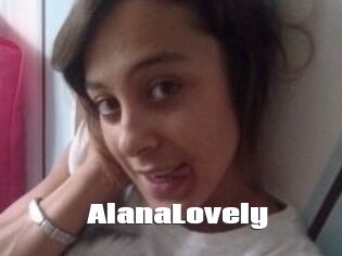 AlanaLovely