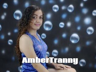 AmberTranny