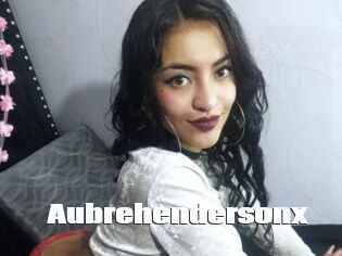 Aubrehendersonx