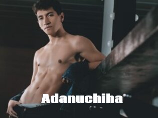 Adanuchiha