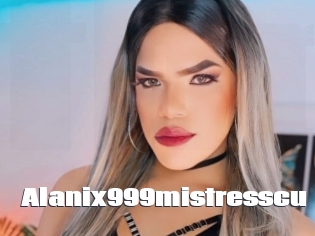 Alanix999mistresscu