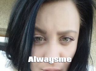 Alwaysme