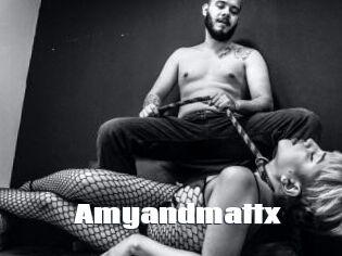 Amyandmattx