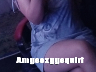 Amysexyysquirt