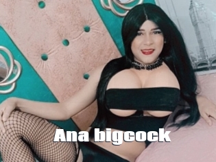 Ana_bigcock