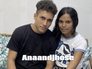 Anaandjhose