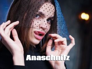 Anaschnitz