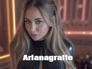 Arianagratto