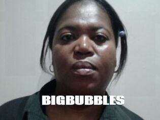 BIGBUBBLES