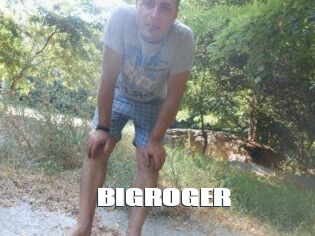 BIGROGER