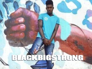 BLACKBIGSTRONG