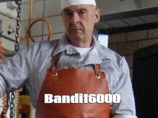 Bandit6000