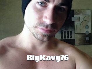 BigKavy76