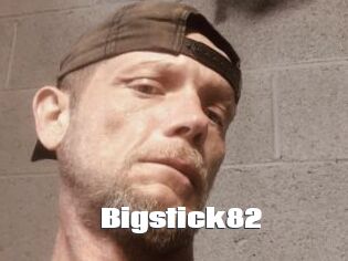 Bigstick82