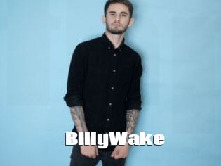 BillyWake