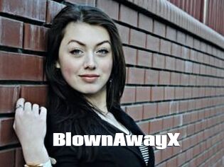 BlownAwayX