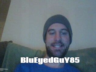 BluEyedGuY85