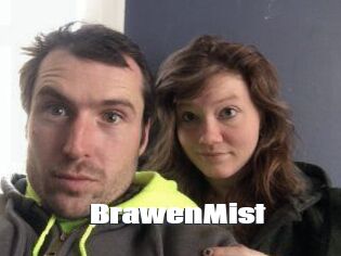 BrawenMist