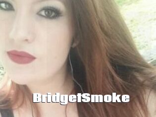 BridgetSmoke