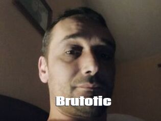 Brutotic