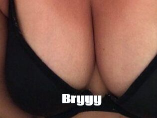 Bryyy