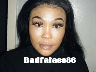 Badfatass86