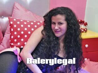 Balerylegal