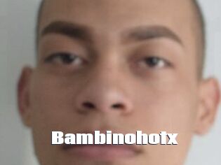Bambinohotx