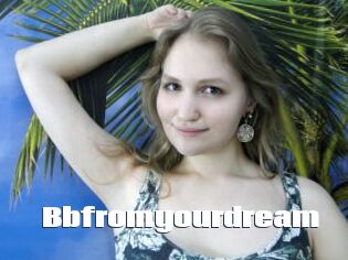 Bbfromyourdream
