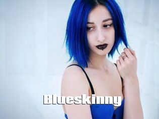 Blueskinny