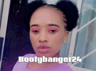 Bootybanger24