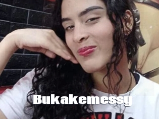 Bukakemessy