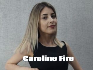 Caroline_Fire