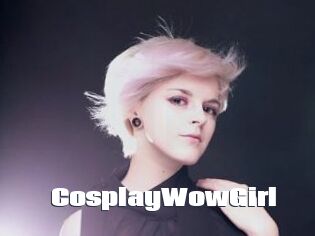 CosplayWowGirl