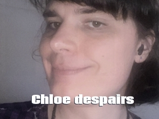 Chloe_despairs