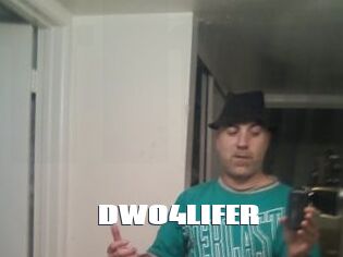 DWO4LIFER