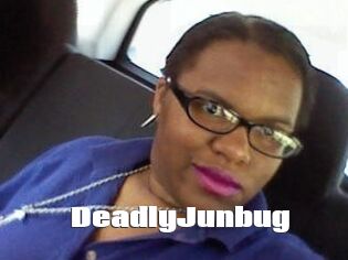 DeadlyJunbug