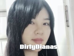 DirtyDianas