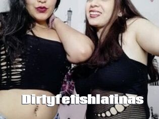 Dirtyfetishlatinas