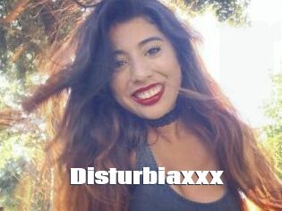 Disturbiaxxx