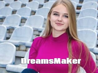 DreamsMaker