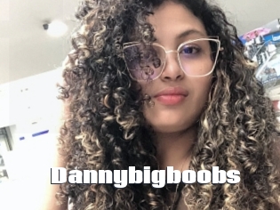 Dannybigboobs