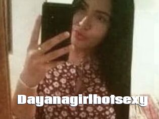 Dayanagirlhotsexy