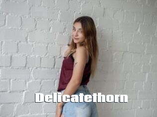 Delicatethorn