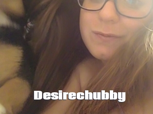 Desirechubby