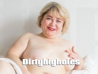 Dirtybigholes