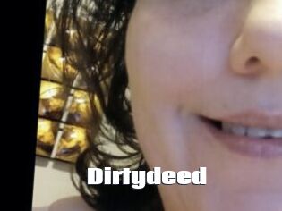 Dirtydeed