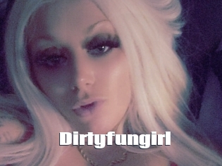 Dirtyfungirl