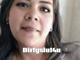 Dirtyslut4u